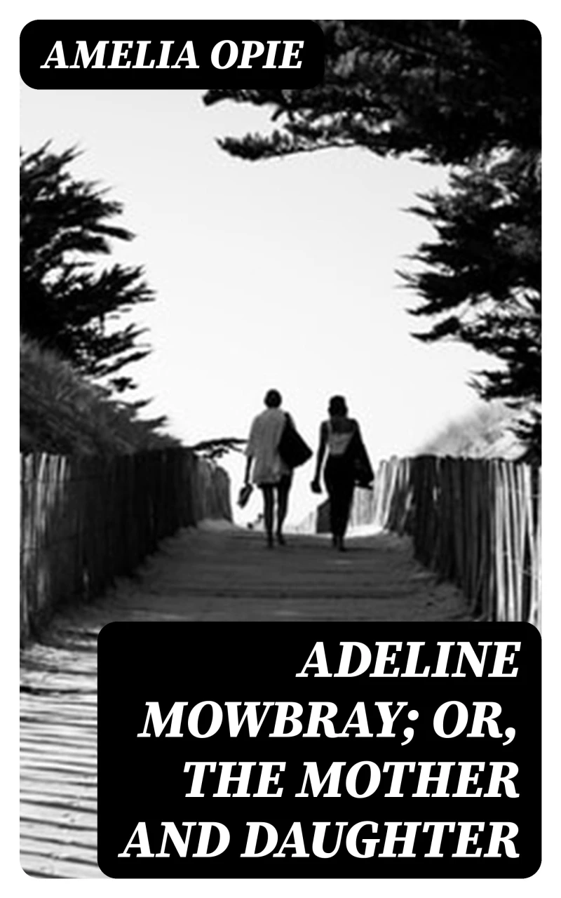 Portada: Adeline Mowbray; or, The Mother and Daughter