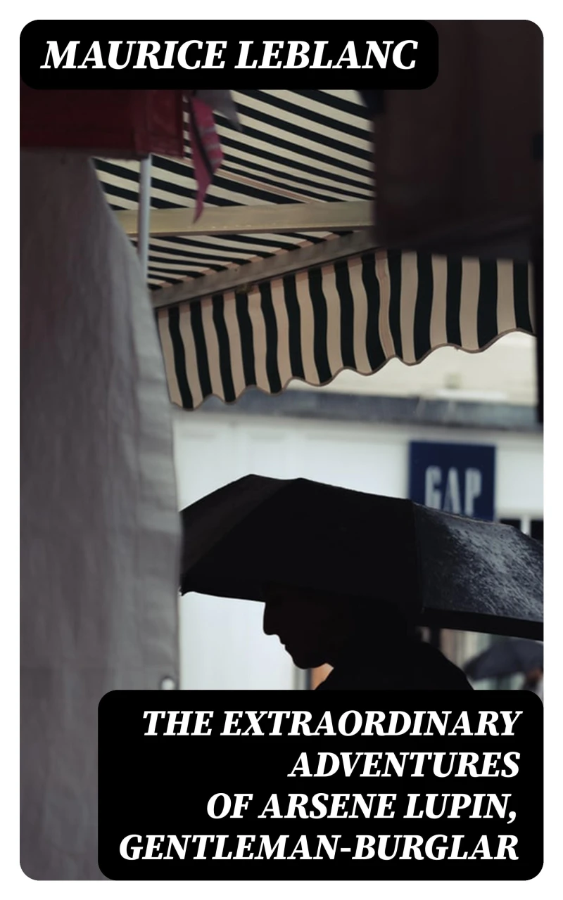 Portada: The Extraordinary Adventures of Arsene Lupin, Gentleman-Burglar
