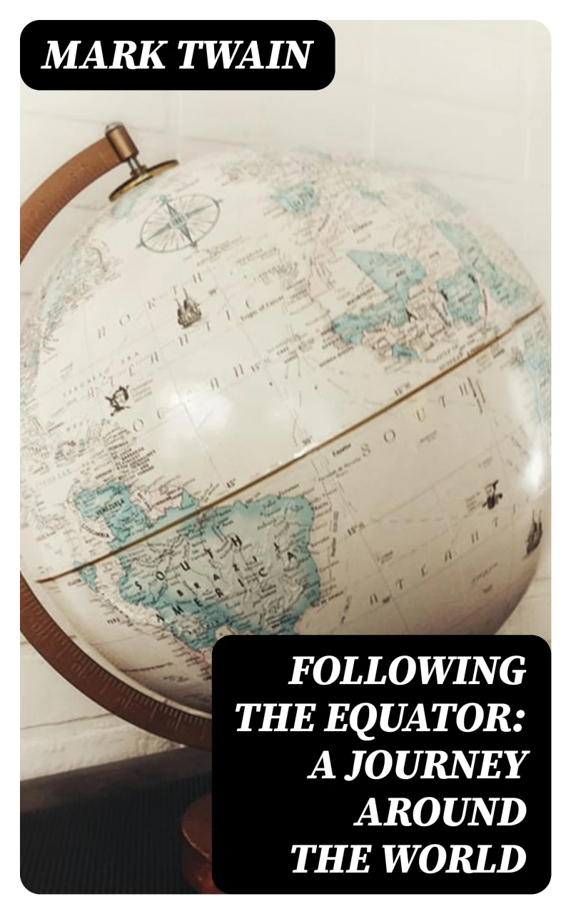 Portada: Following the Equator: A Journey Around the World