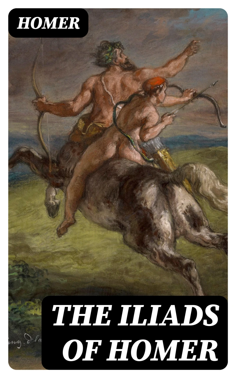 Portada: The Iliads of Homer