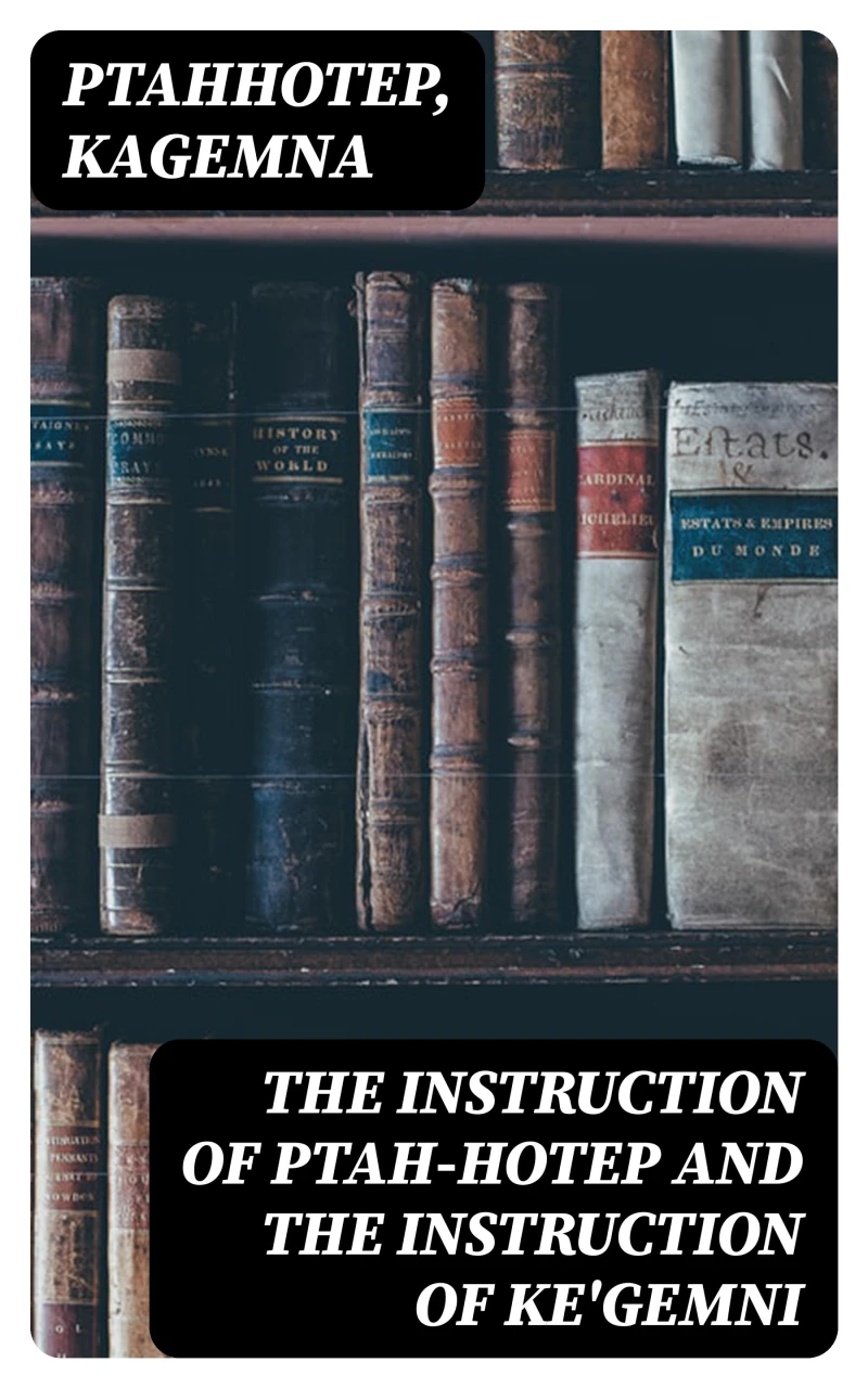 Portada: The Instruction of Ptah-Hotep and the Instruction of Ke'Gemni