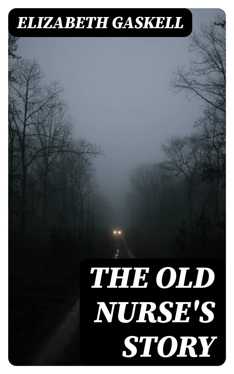 Portada: The Old Nurse's Story