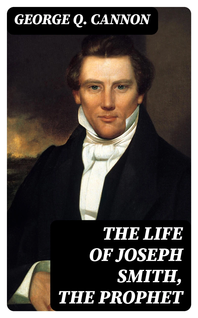 Portada: The Life of Joseph Smith, the Prophet