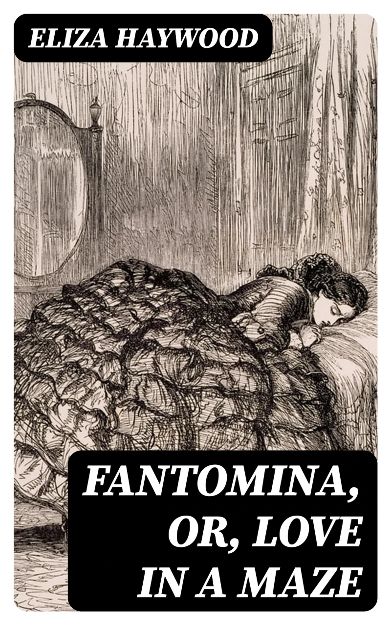 Portada: Fantomina, or, Love in a Maze