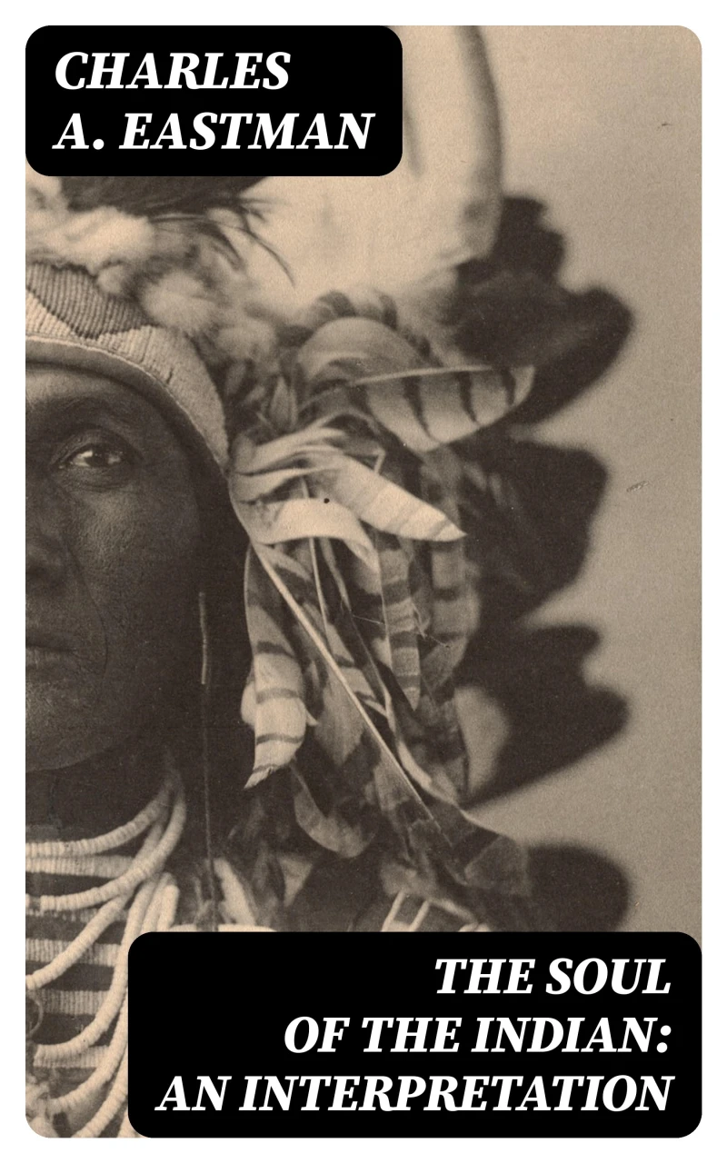Portada: The Soul of the Indian: An Interpretation