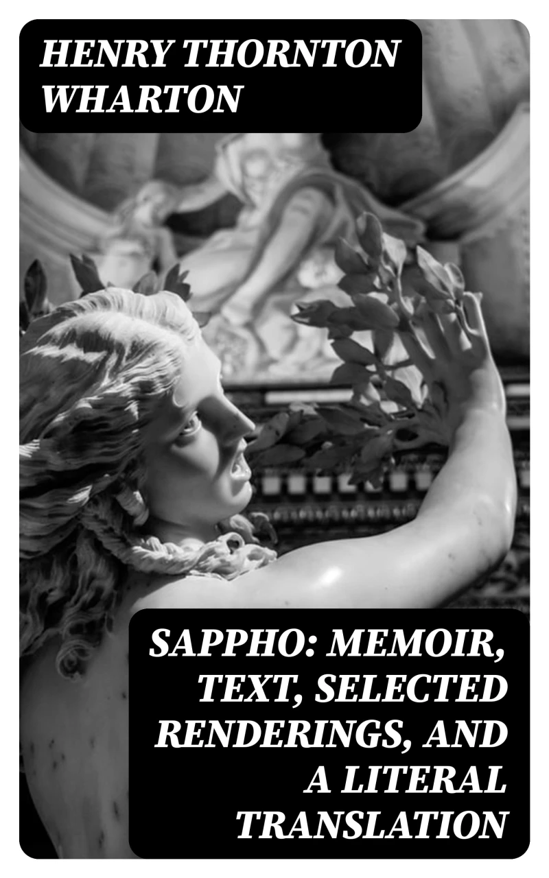 Portada: Sappho: Memoir, text, selected renderings, and a literal translation