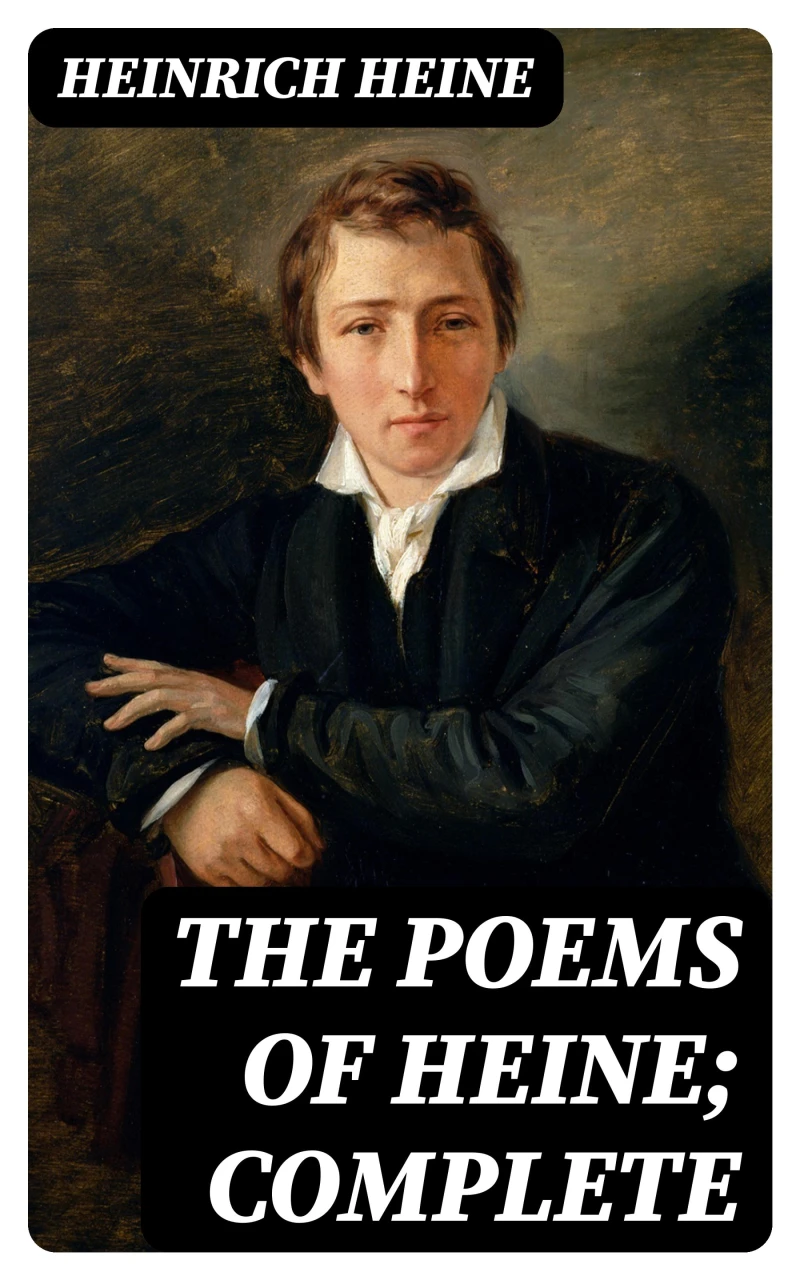 Portada: The poems of Heine; Complete