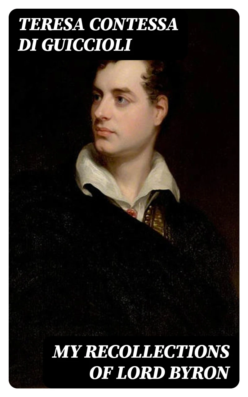 Portada: My Recollections of Lord Byron