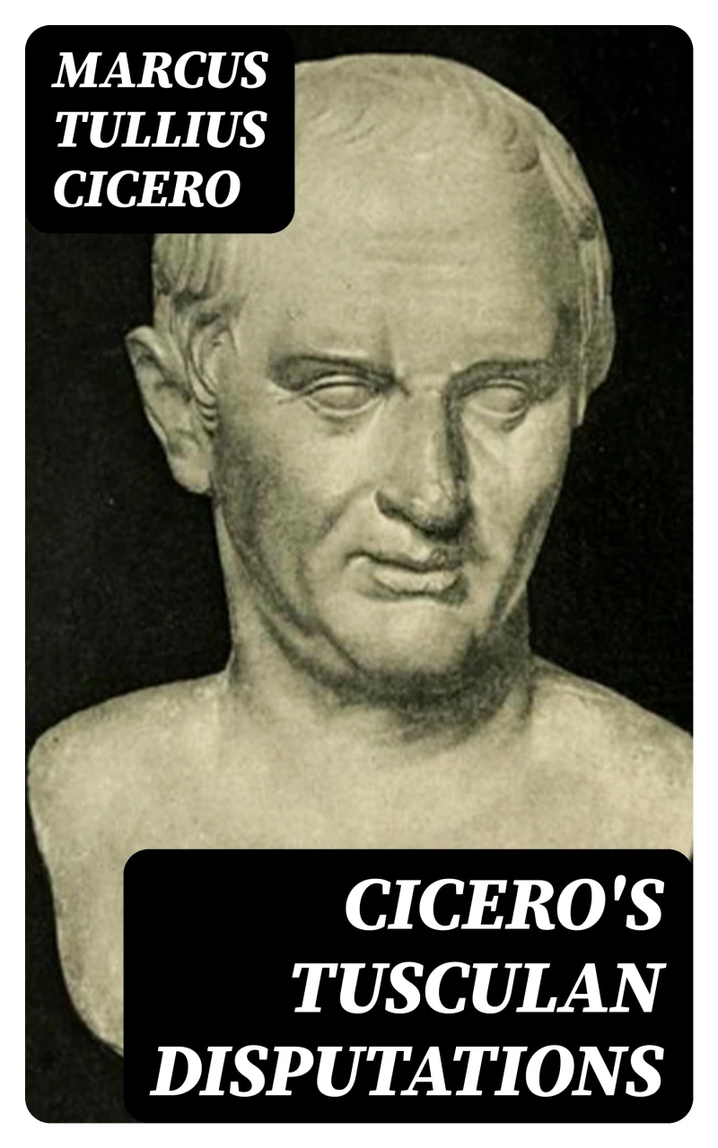 Portada: Cicero's Tusculan Disputations