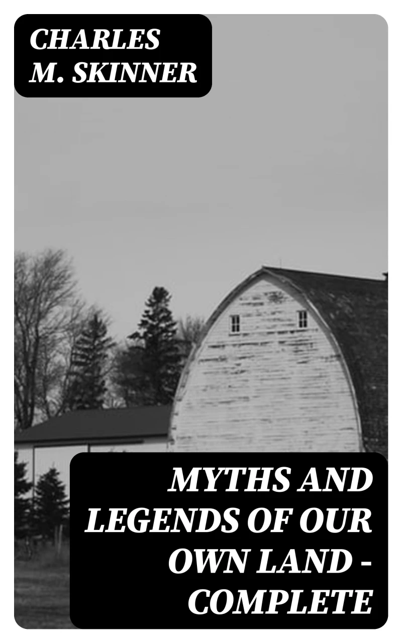 Portada: Myths and Legends of Our Own Land — Complete