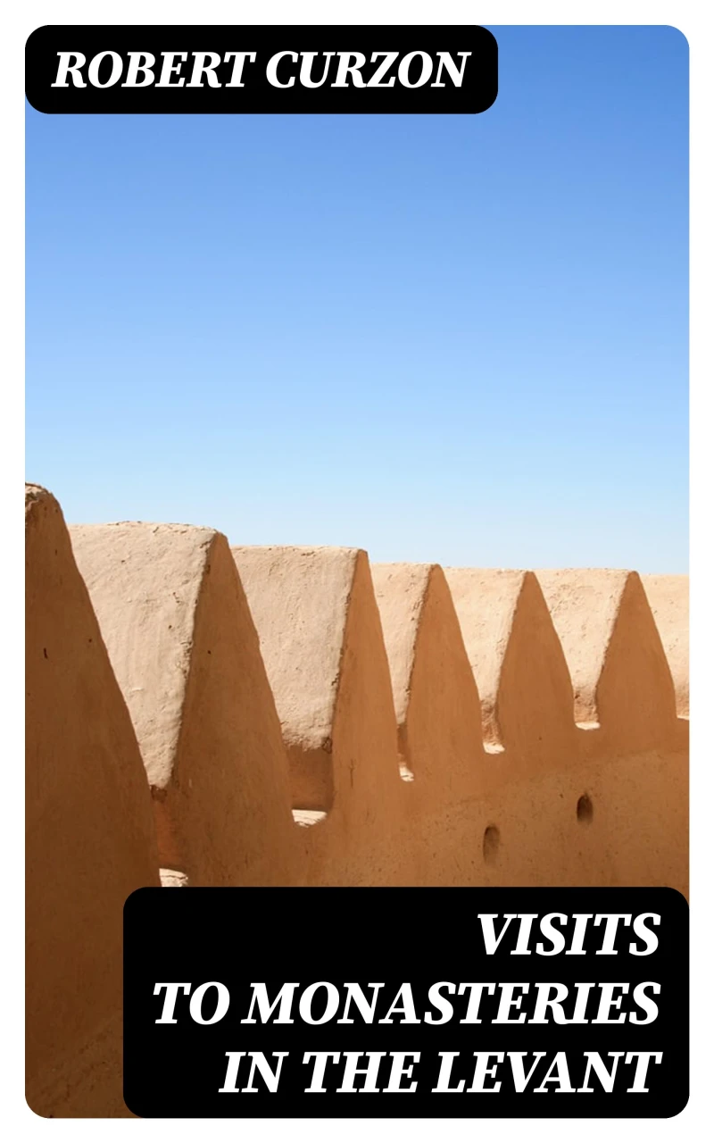Portada: Visits to Monasteries in the Levant
