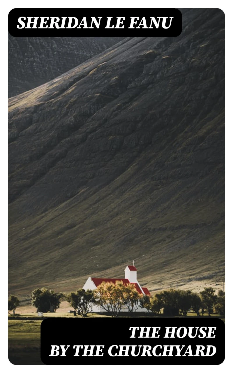Portada: The House by the Churchyard