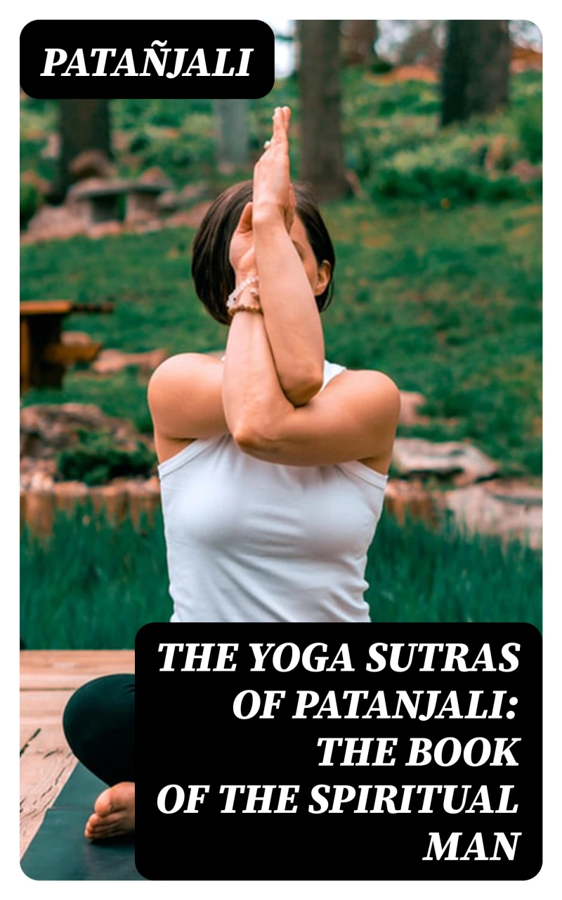 Portada: The Yoga Sutras of Patanjali: The Book of the Spiritual Man