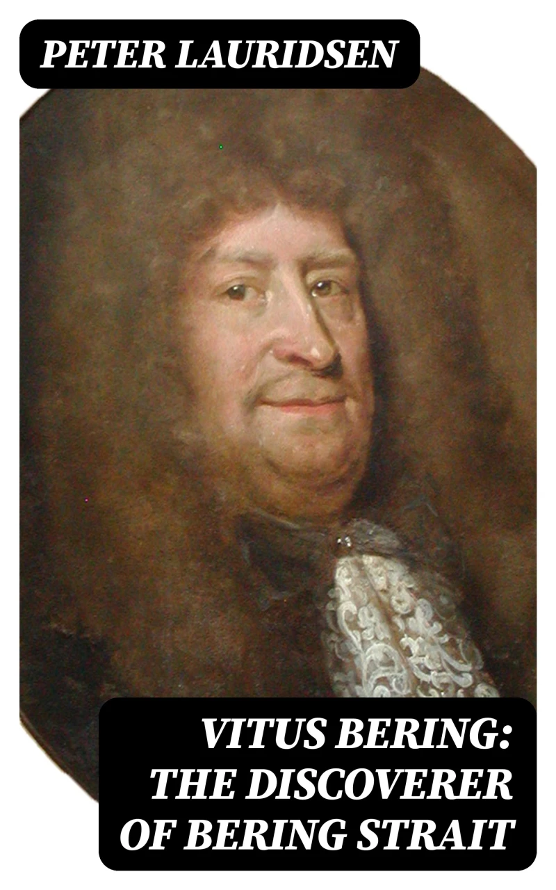 Portada: Vitus Bering: the Discoverer of Bering Strait