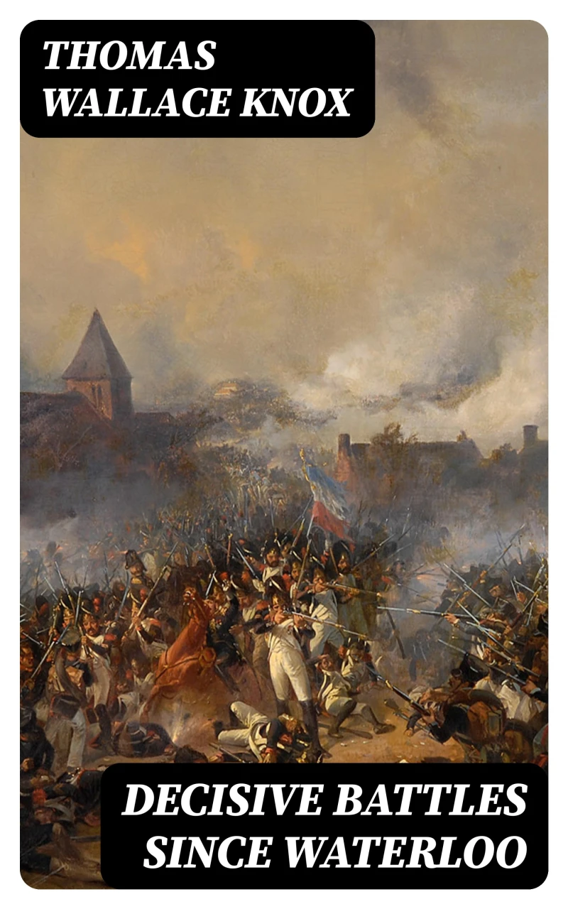 Portada: Decisive Battles Since Waterloo