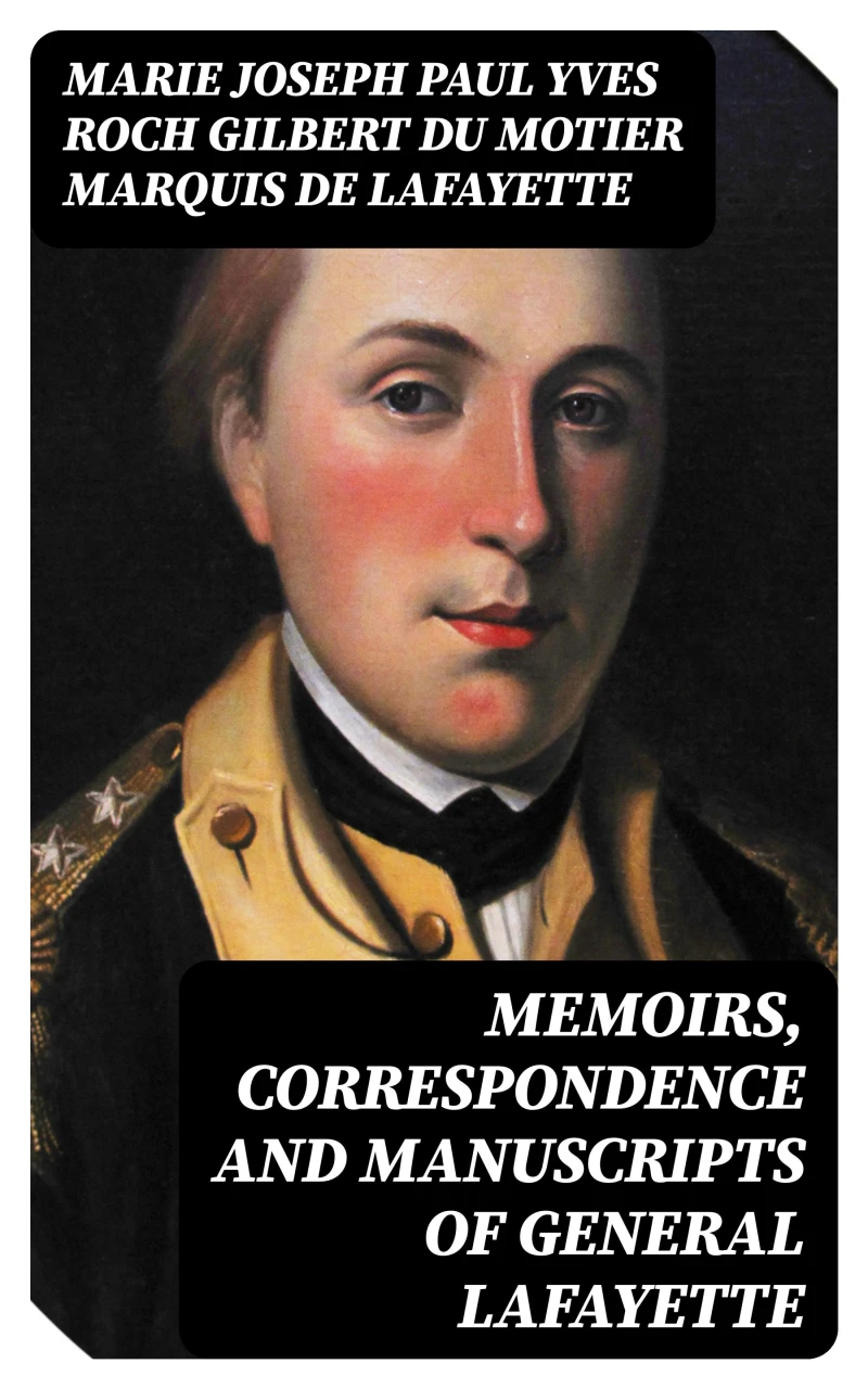 Portada: Memoirs, Correspondence and Manuscripts of General Lafayette