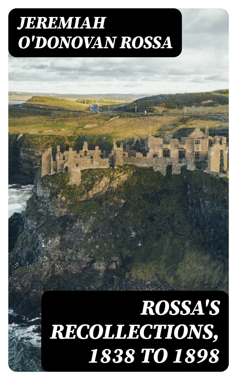 Portada: Rossa's Recollections, 1838 to 1898