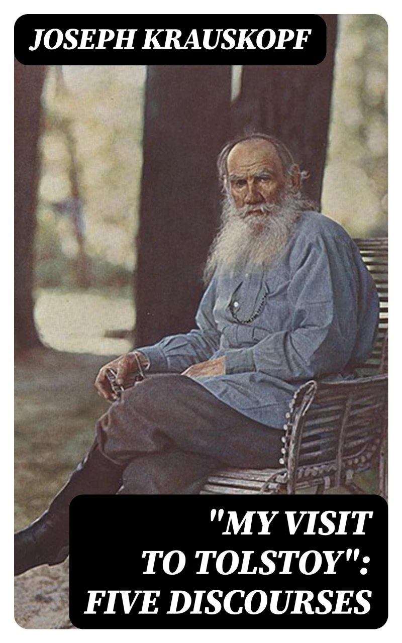 Portada: "My Visit to Tolstoy": Five Discourses