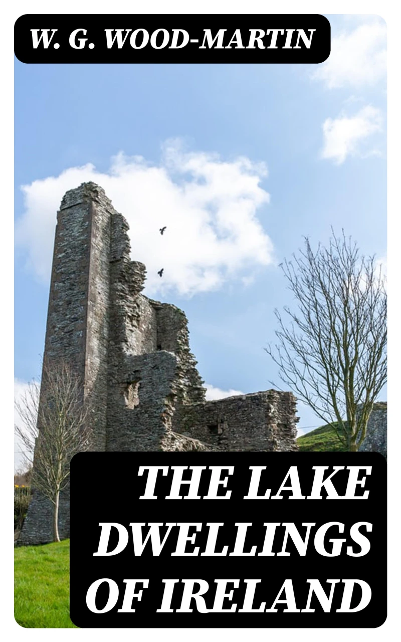 Portada: The Lake Dwellings of Ireland