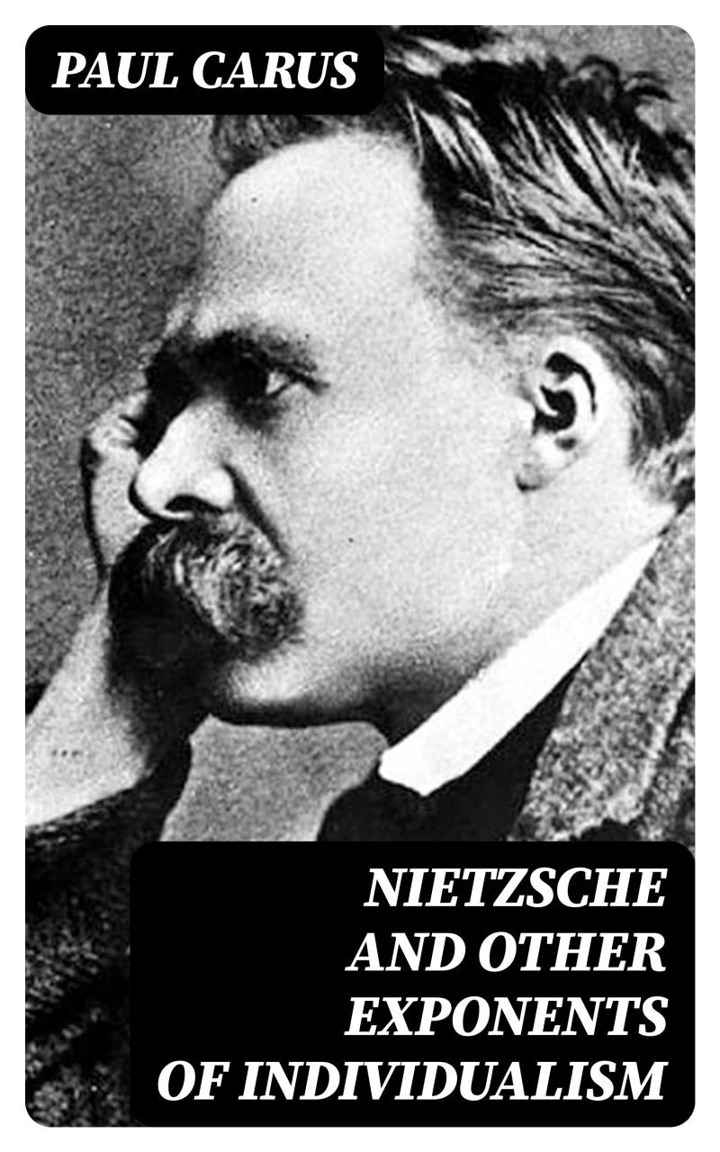 Portada: Nietzsche and Other Exponents of Individualism