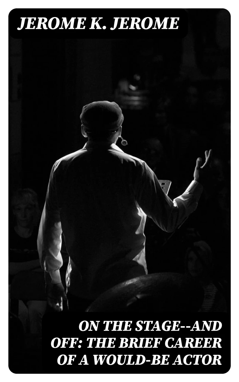 Portada: On the Stage--and Off: The Brief Career of a Would-Be Actor
