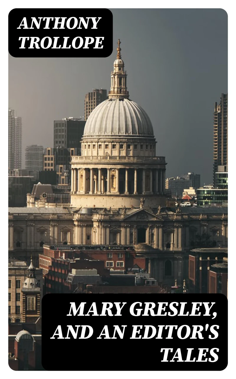 Portada: Mary Gresley, and An Editor's Tales