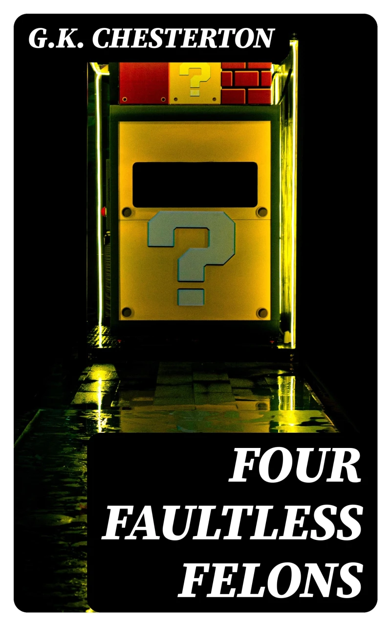 Portada: Four Faultless Felons