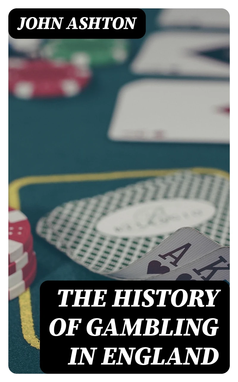 Portada: The History of Gambling in England