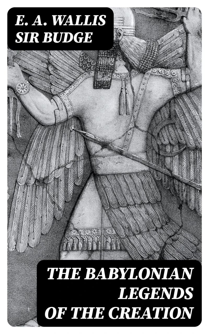 Portada: The Babylonian Legends of the Creation