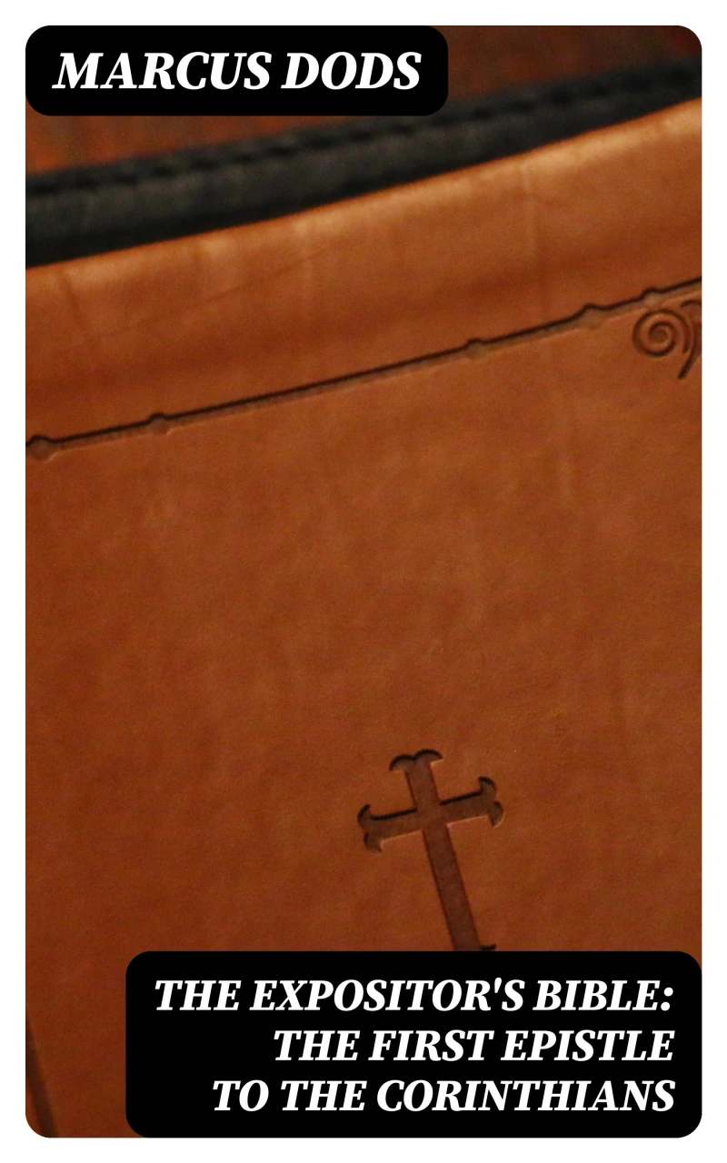 Portada: The Expositor's Bible: The First Epistle to the Corinthians