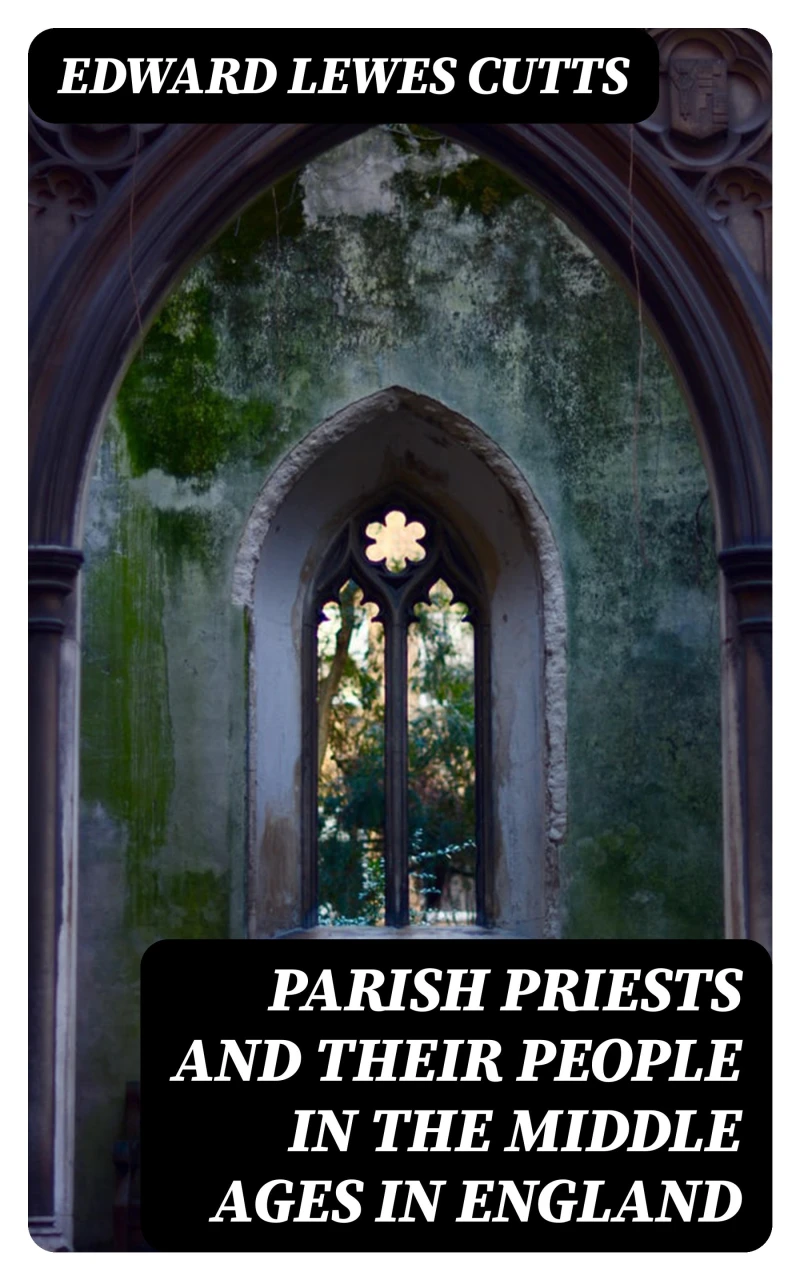 Portada: Parish Priests and Their People in the Middle Ages in England