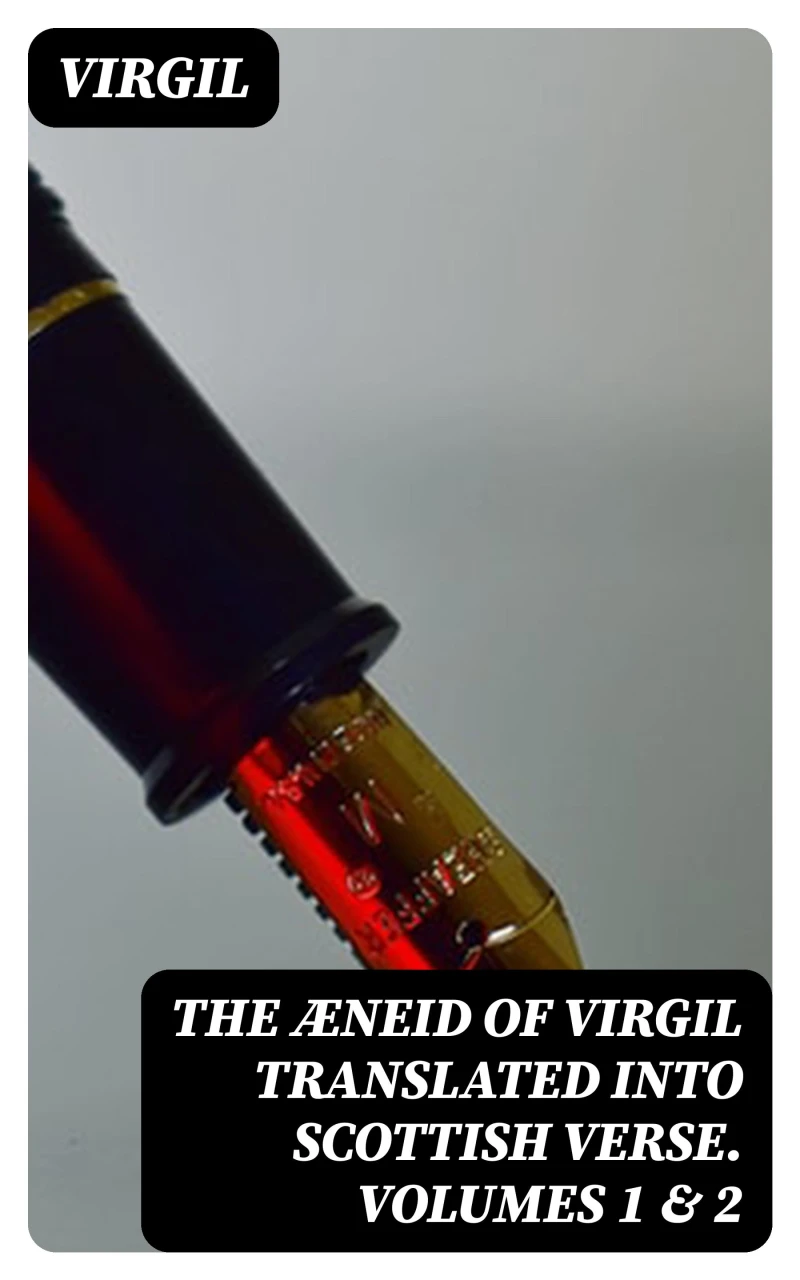 Portada: The Æneid of Virgil Translated Into Scottish Verse. Volumes 1 & 2