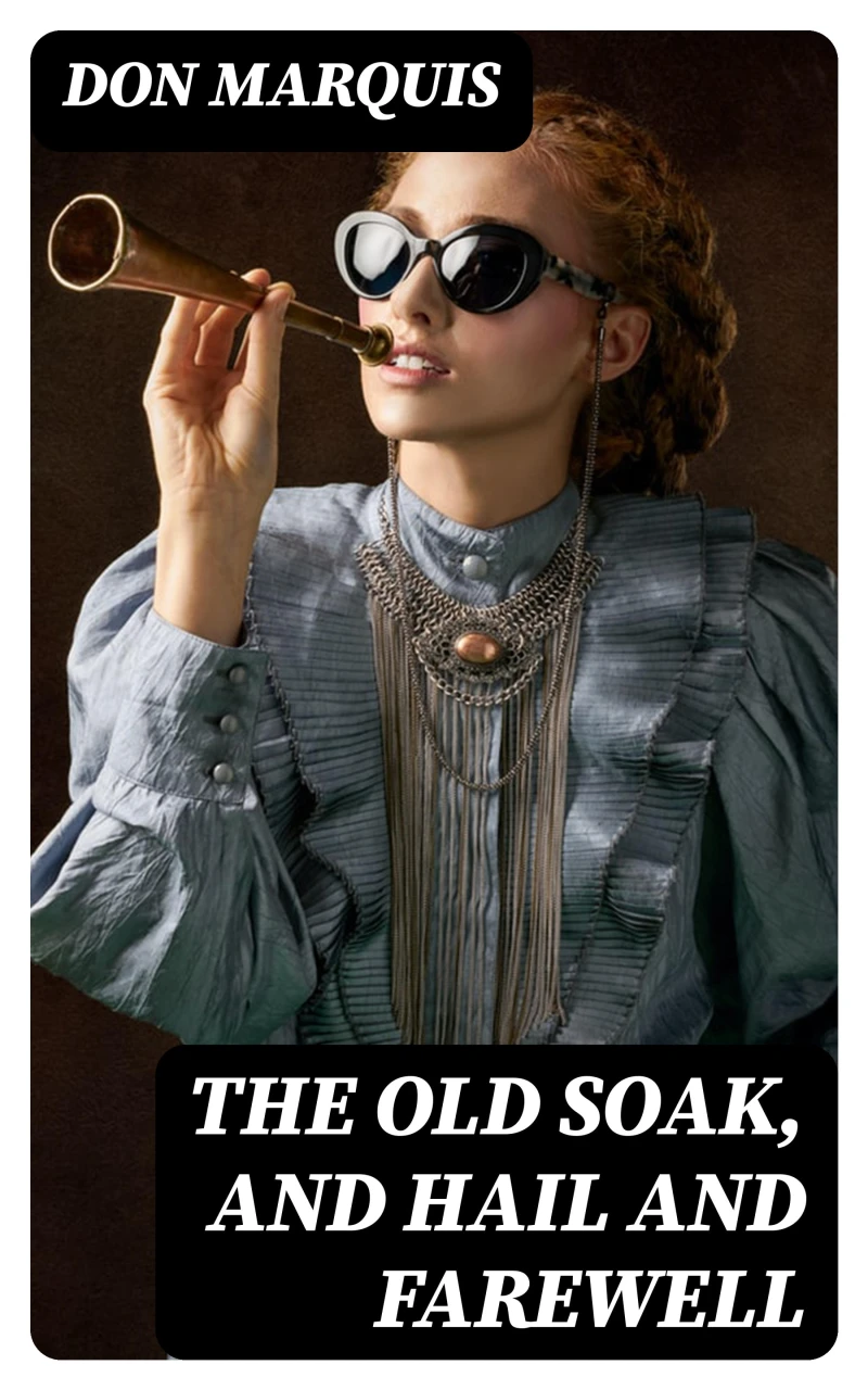 Portada: The Old Soak, and Hail And Farewell