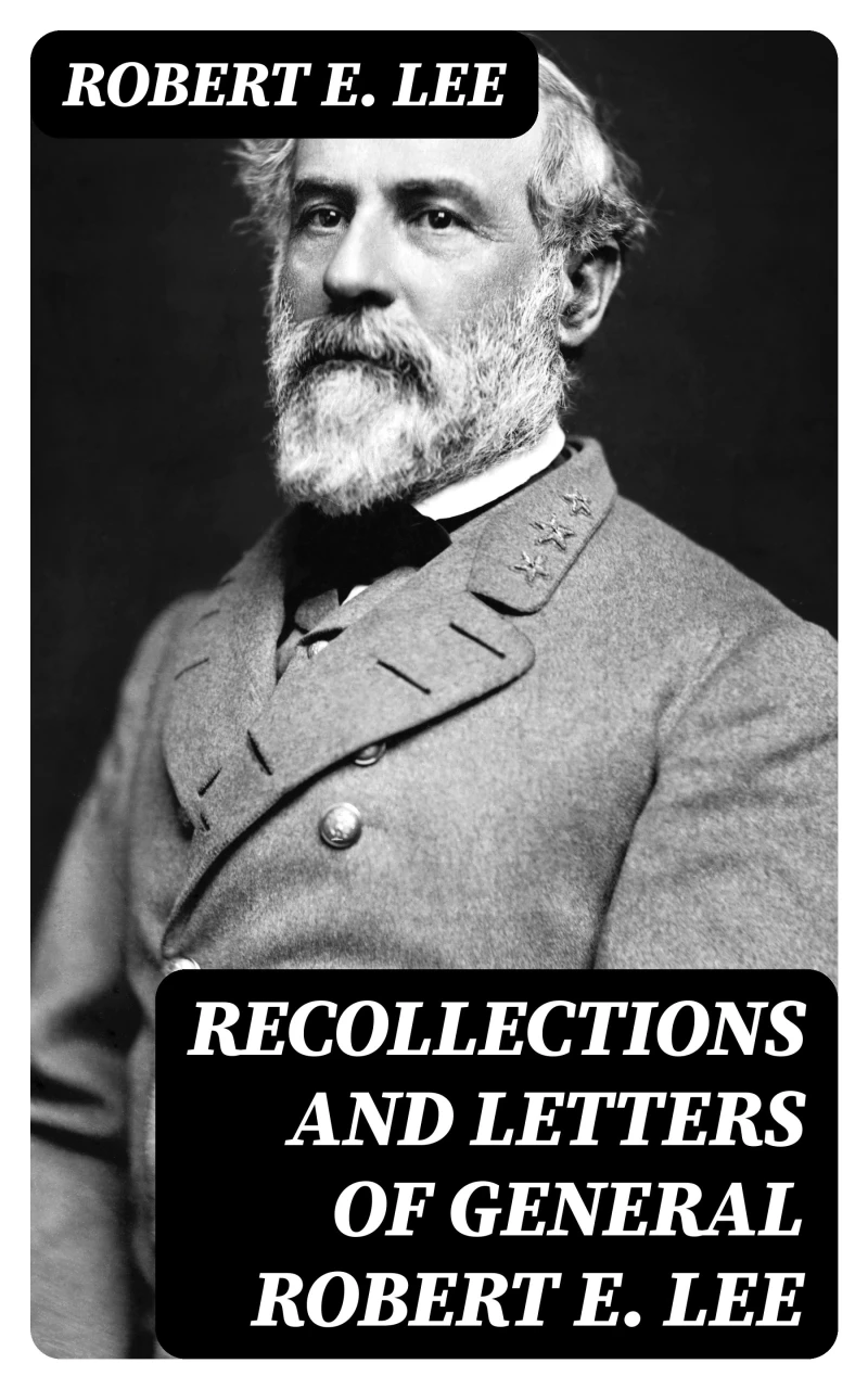 Portada: Recollections and Letters of General Robert E. Lee