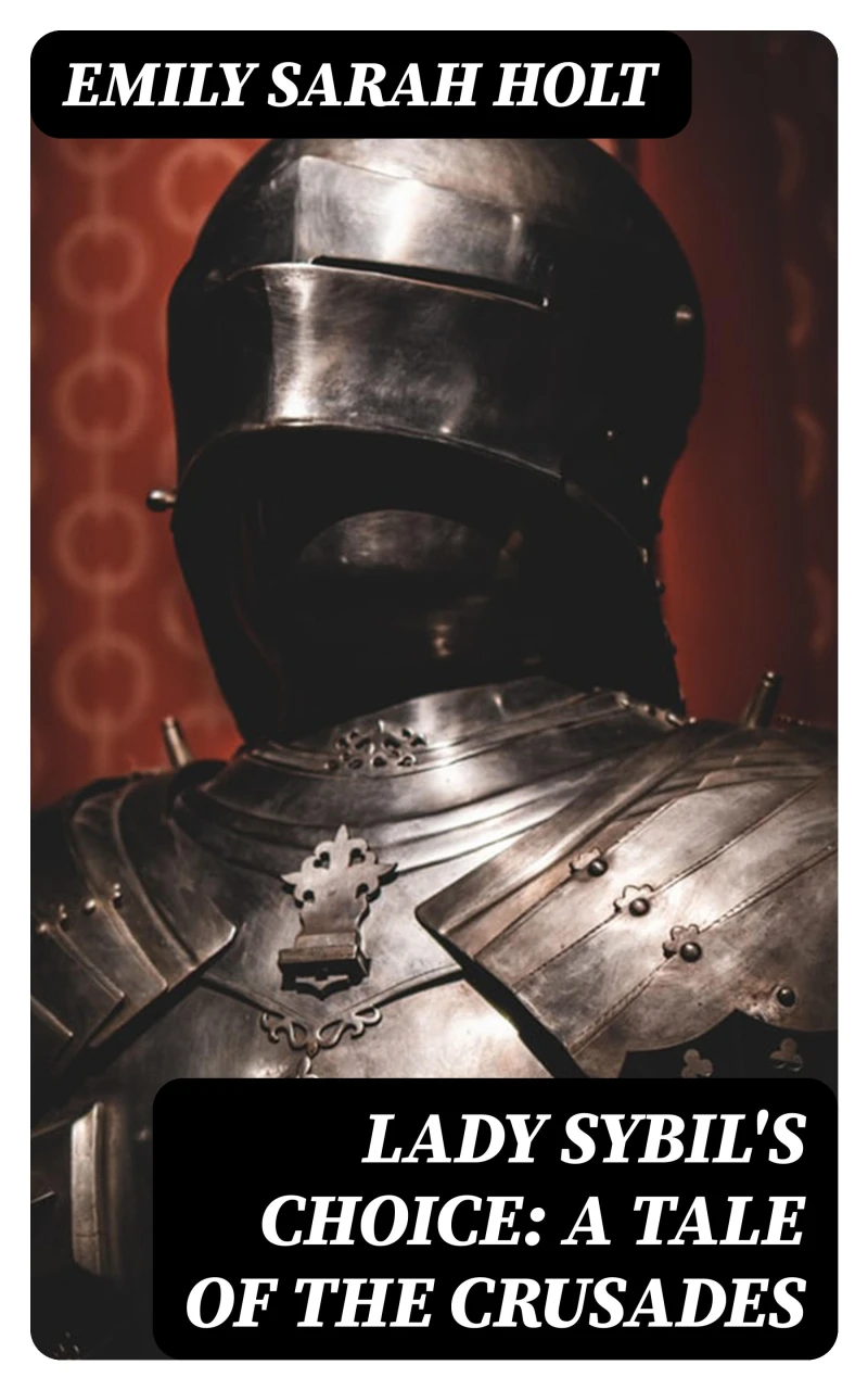 Portada: Lady Sybil's Choice: A Tale of the Crusades