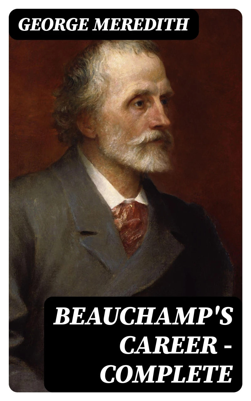 Portada: Beauchamp's Career — Complete