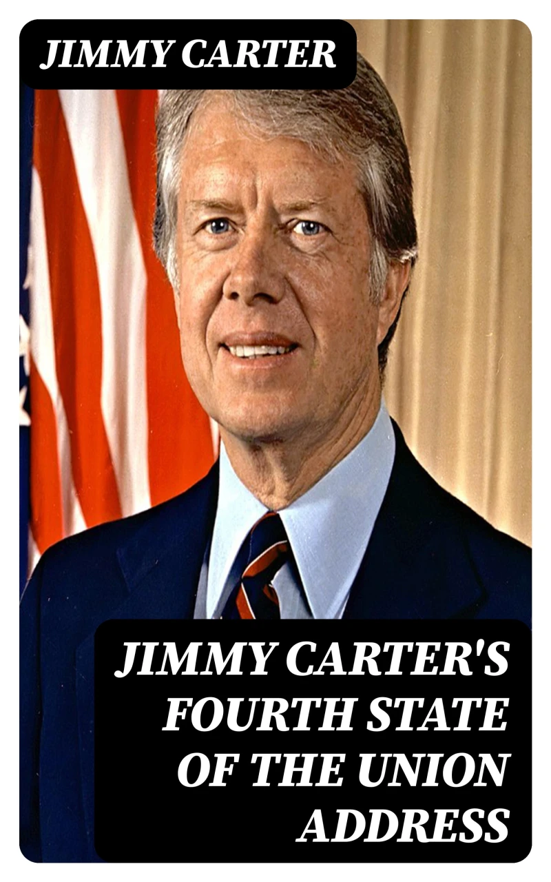 Portada: Jimmy Carter's Fourth State of the Union Address