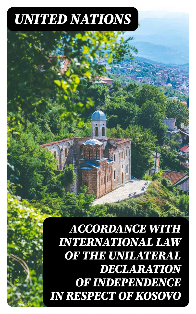 Portada: Accordance with international law of the unilateral declaration of independence in respect of Kosovo