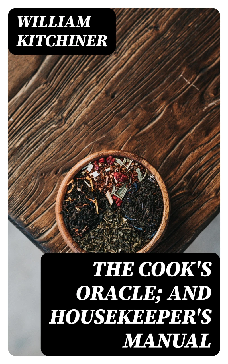 Portada: The Cook's Oracle; and Housekeeper's Manual