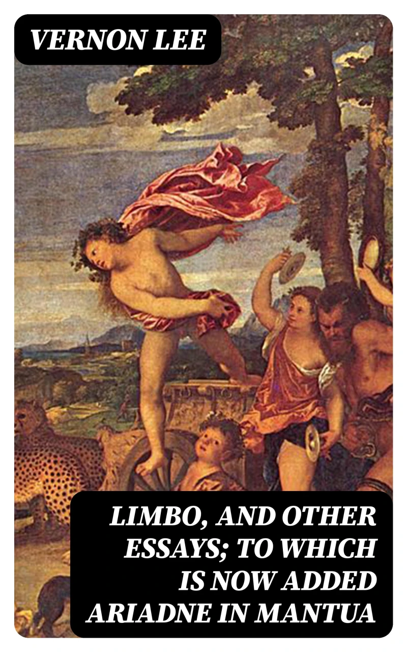 Portada: Limbo, and Other Essays; To which is now added Ariadne in Mantua