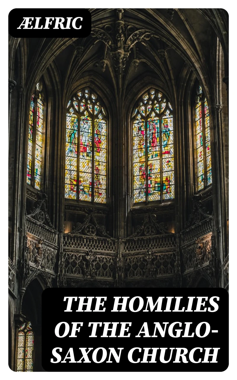 Portada: The Homilies of the Anglo-Saxon Church