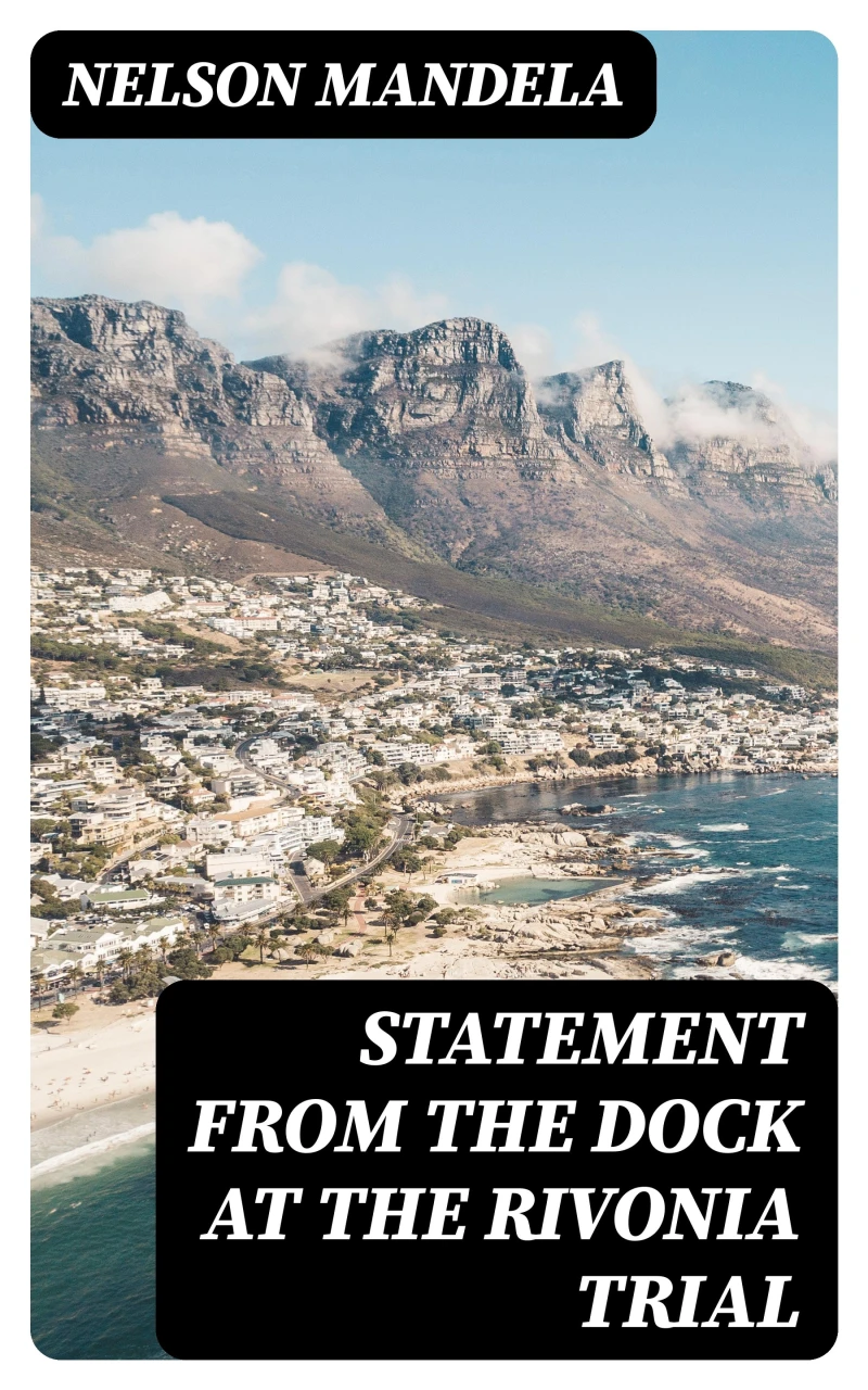 Portada: Statement From the Dock at the Rivonia Trial