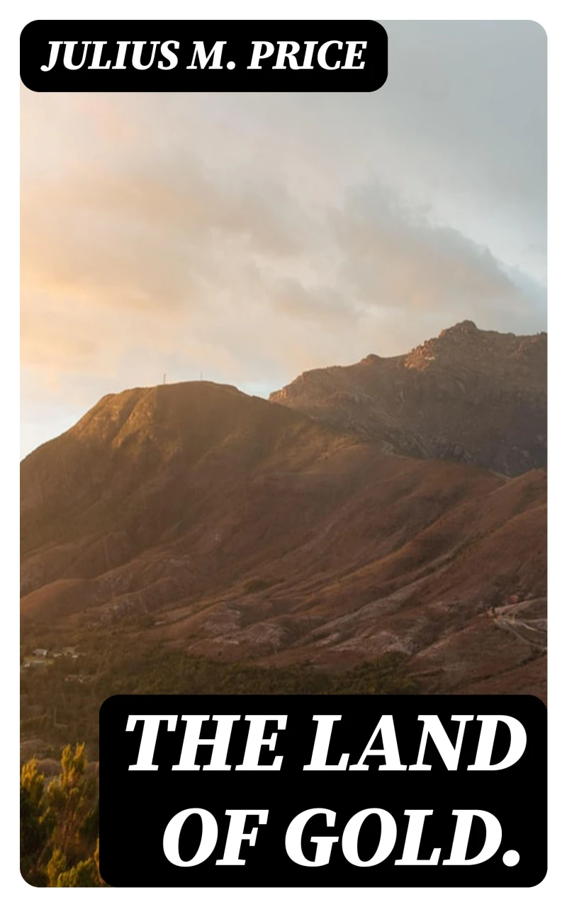 Portada: The Land of Gold.