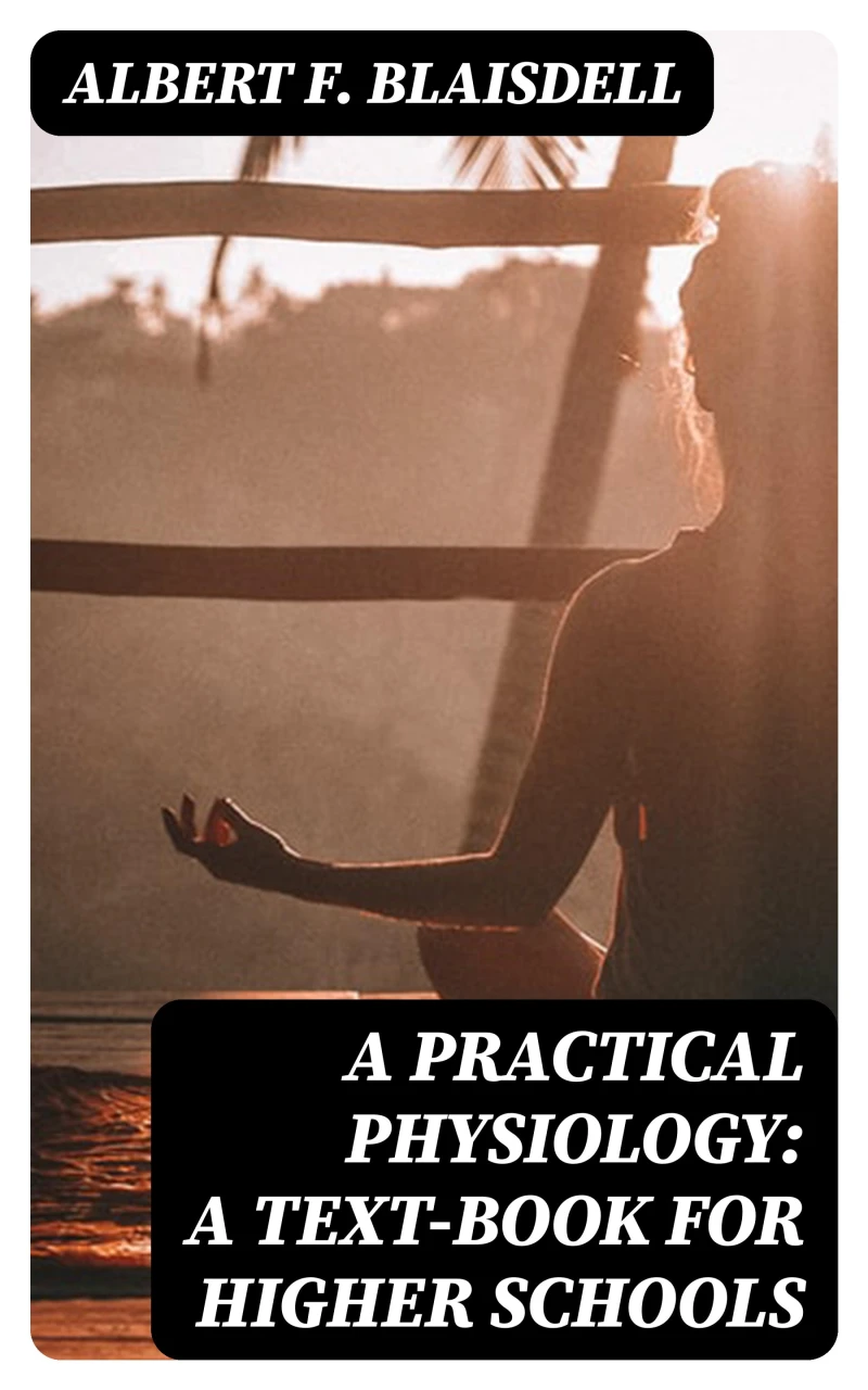 Portada: A Practical Physiology: A Text-Book for Higher Schools