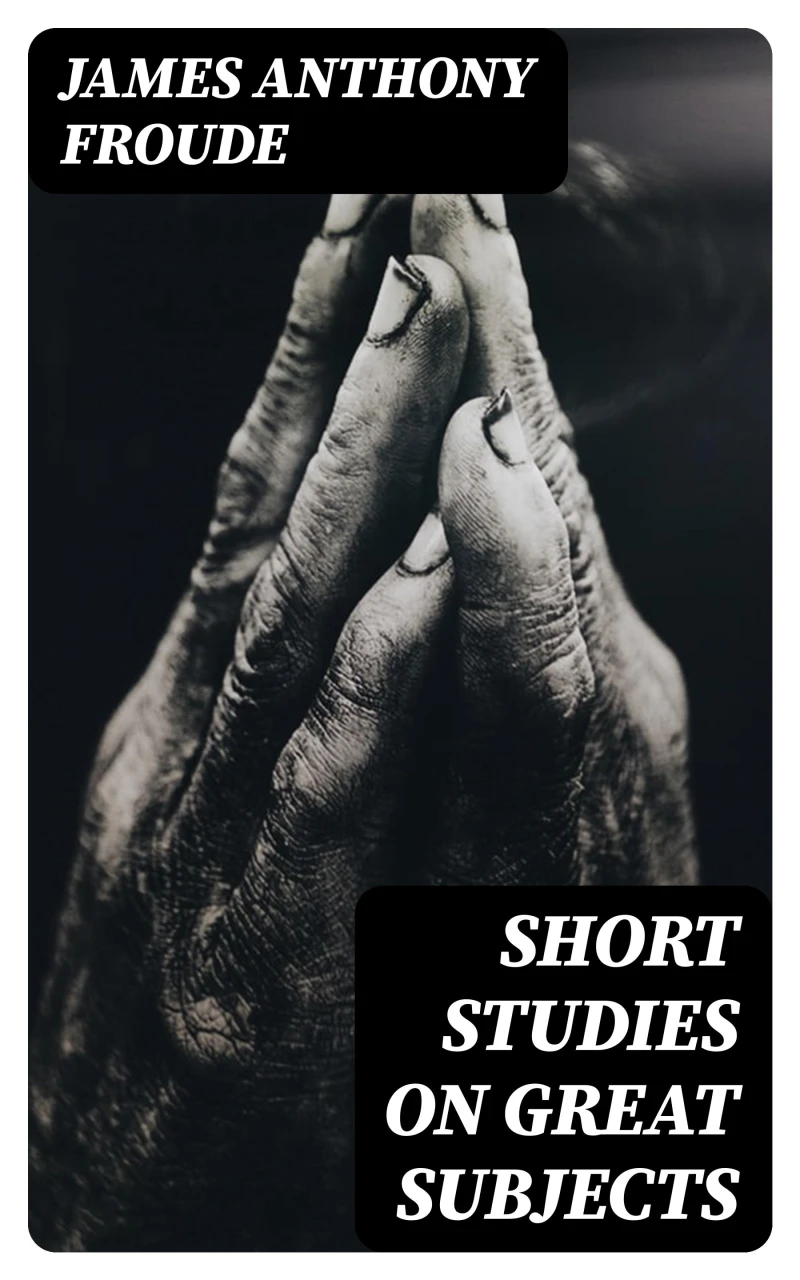Portada: Short Studies on Great Subjects
