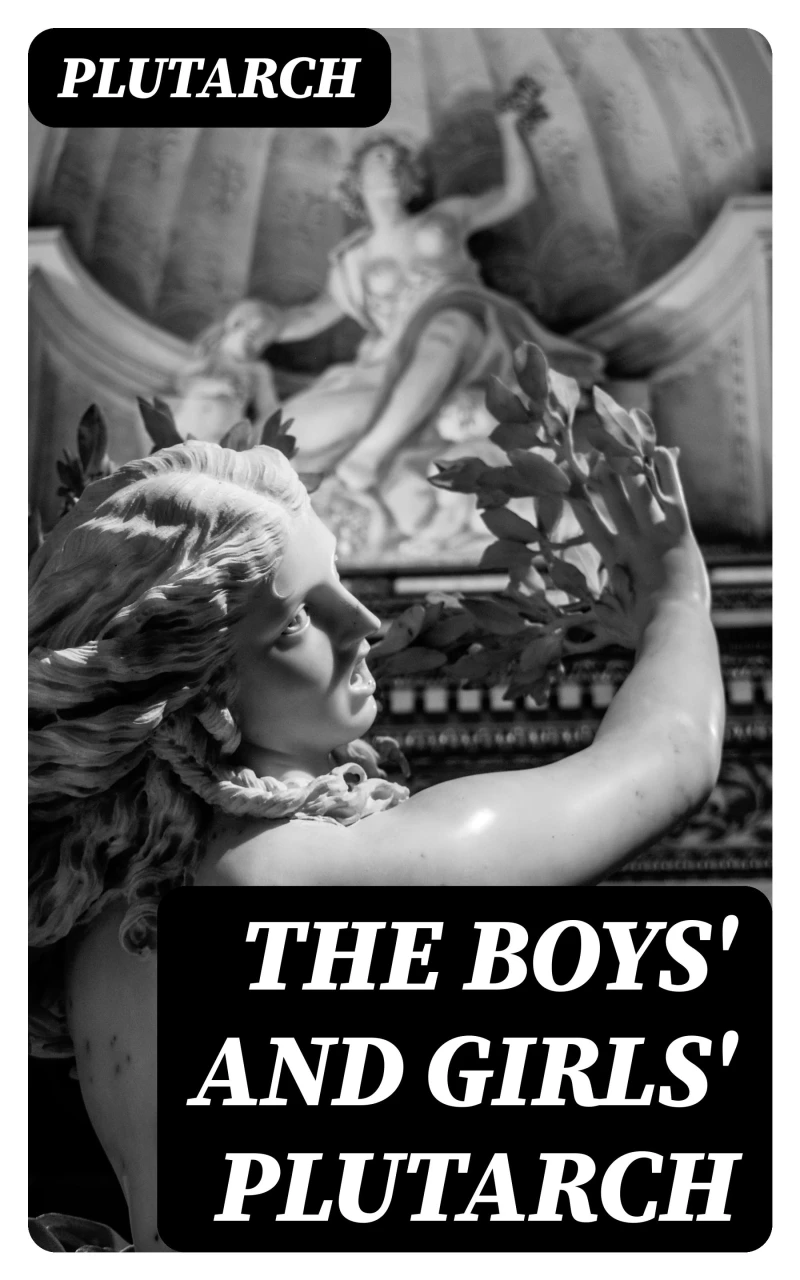 Portada: The Boys' and Girls' Plutarch