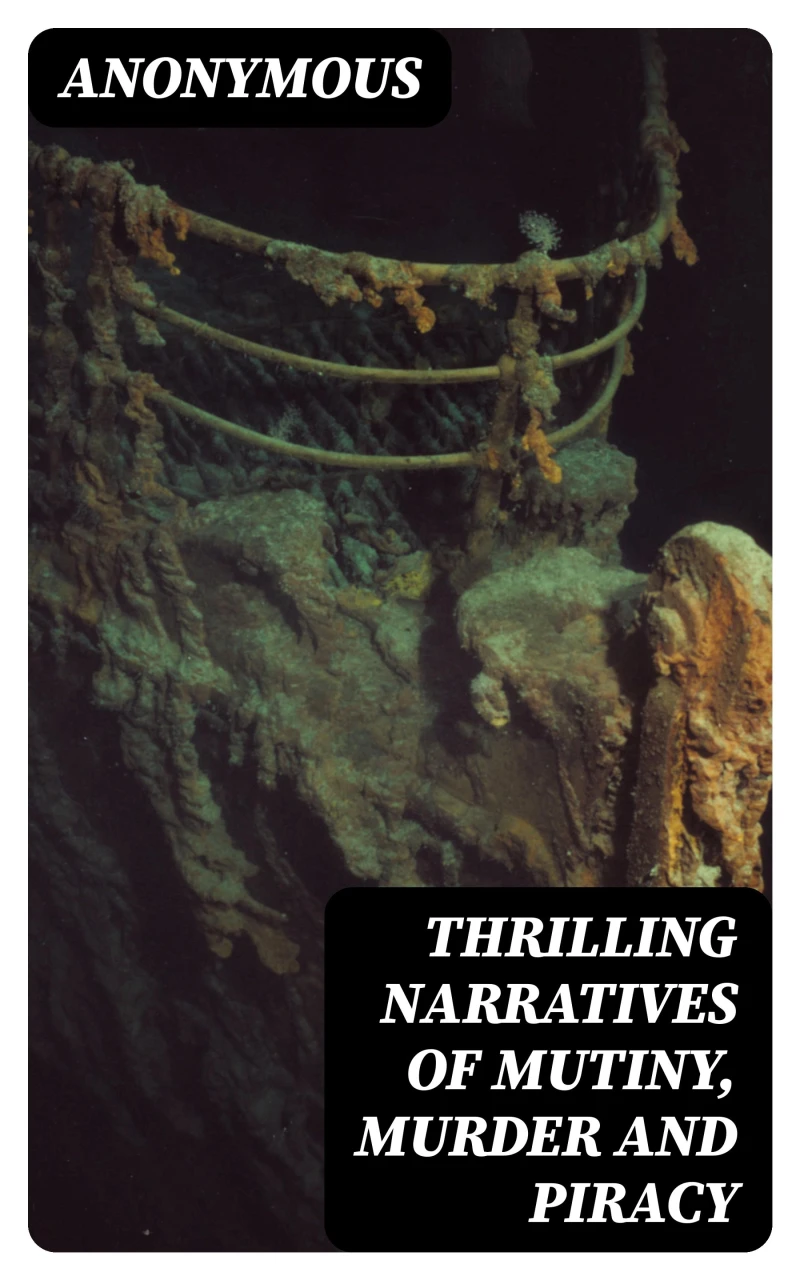 Portada: Thrilling Narratives of Mutiny, Murder and Piracy