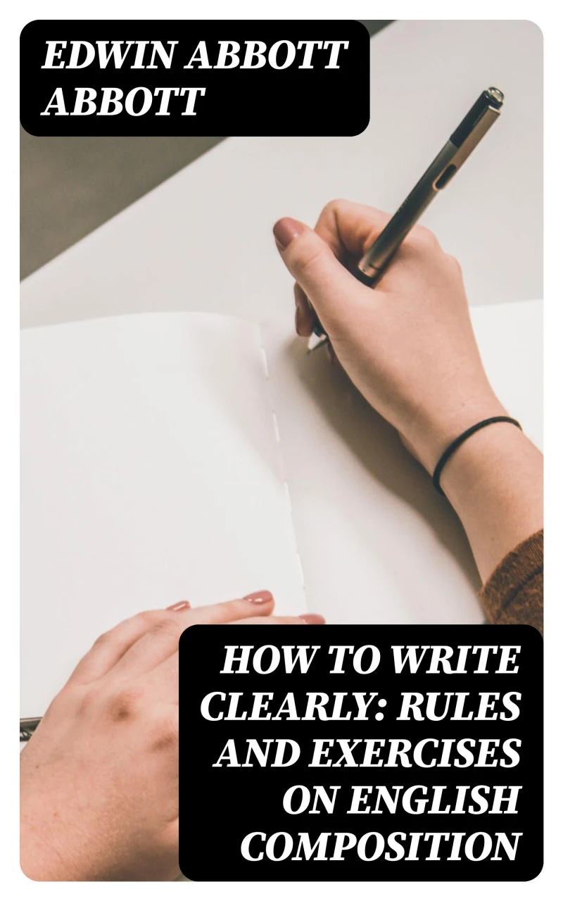 Portada: How to Write Clearly: Rules and Exercises on English Composition