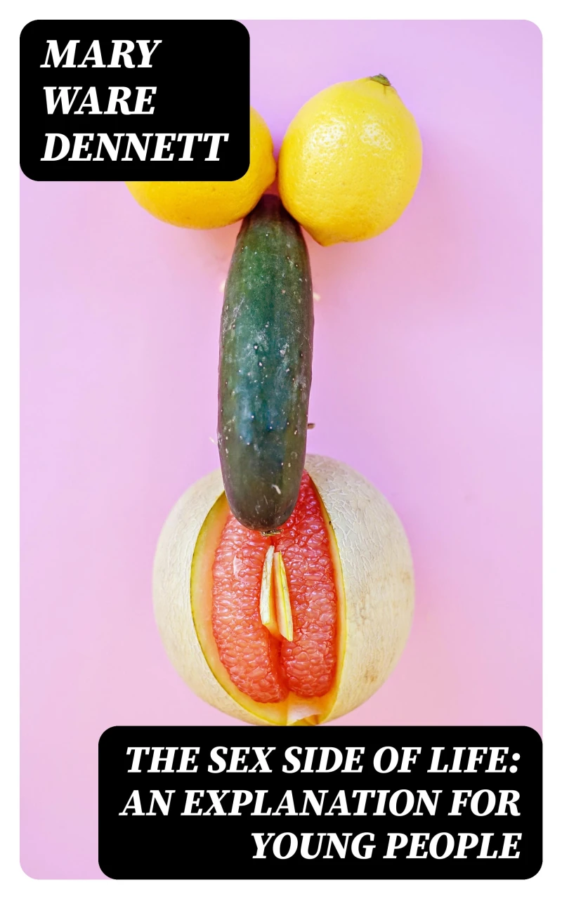 Portada: The Sex Side of Life: An Explanation for Young People