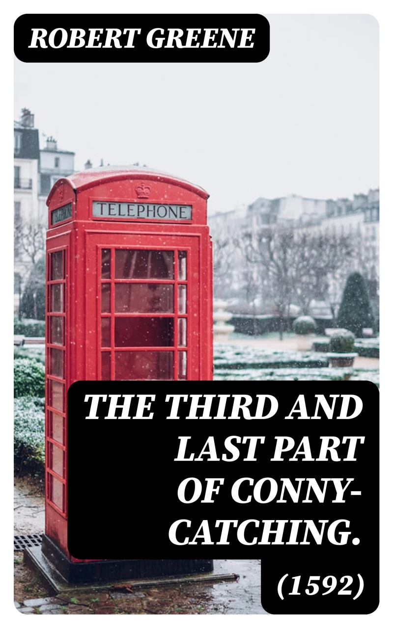 Portada: The Third and Last Part of Conny-Catching. (1592)